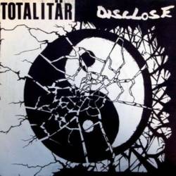 Disclose : Totalitär - Disclose